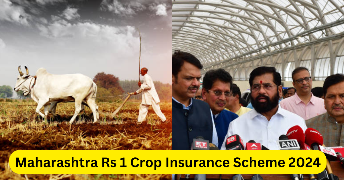 Maharashtra ₹1 Crop Insurance Scheme